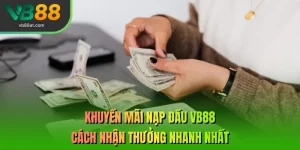 Khuyến Mãi Nạp Đầu VB88